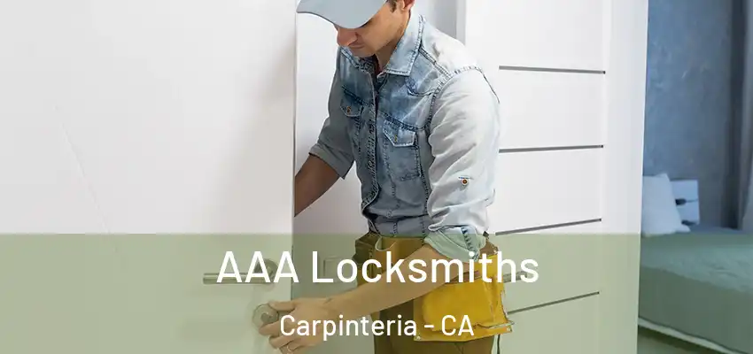  AAA Locksmiths Carpinteria - CA