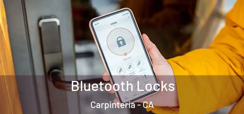  Bluetooth Locks Carpinteria - CA