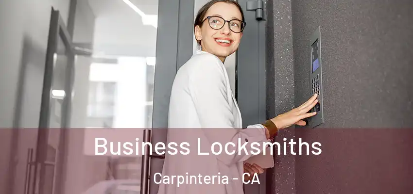 Business Locksmiths Carpinteria - CA