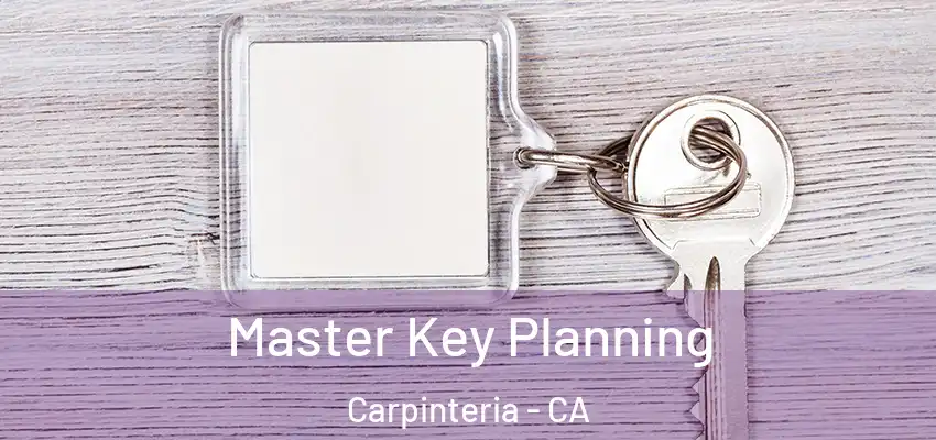  Master Key Planning Carpinteria - CA