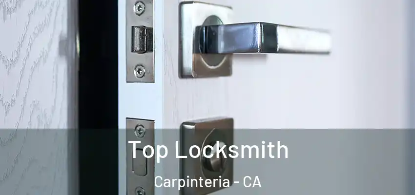 Top Locksmith Carpinteria - CA