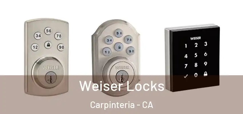  Weiser Locks Carpinteria - CA